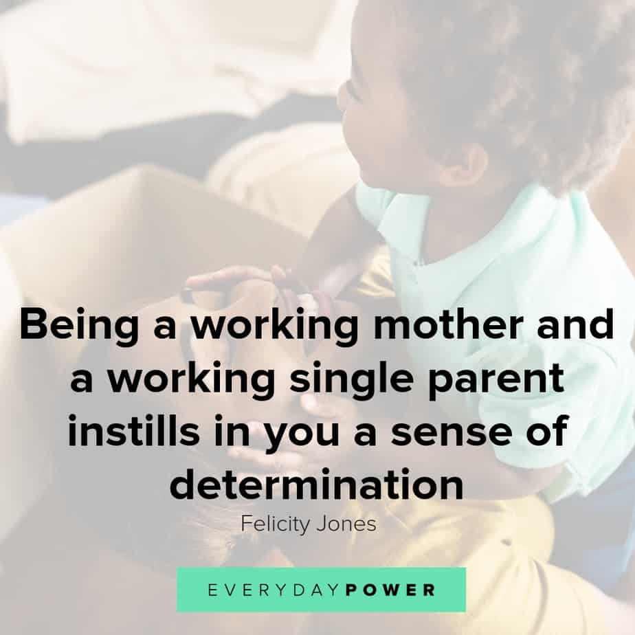 Single Mother Quotes
 85 Single Mom Quotes Providing Strength and Love 2020