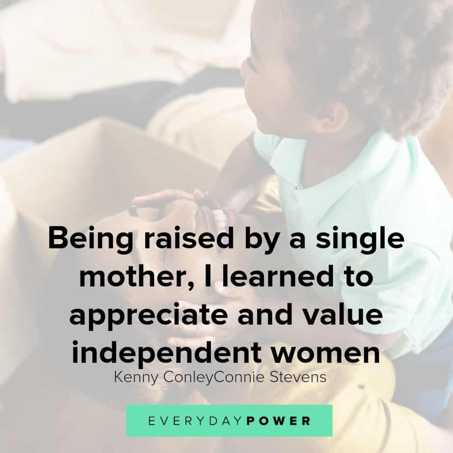 Single Mother Quotes
 85 Single Mom Quotes Providing Strength and Love 2020