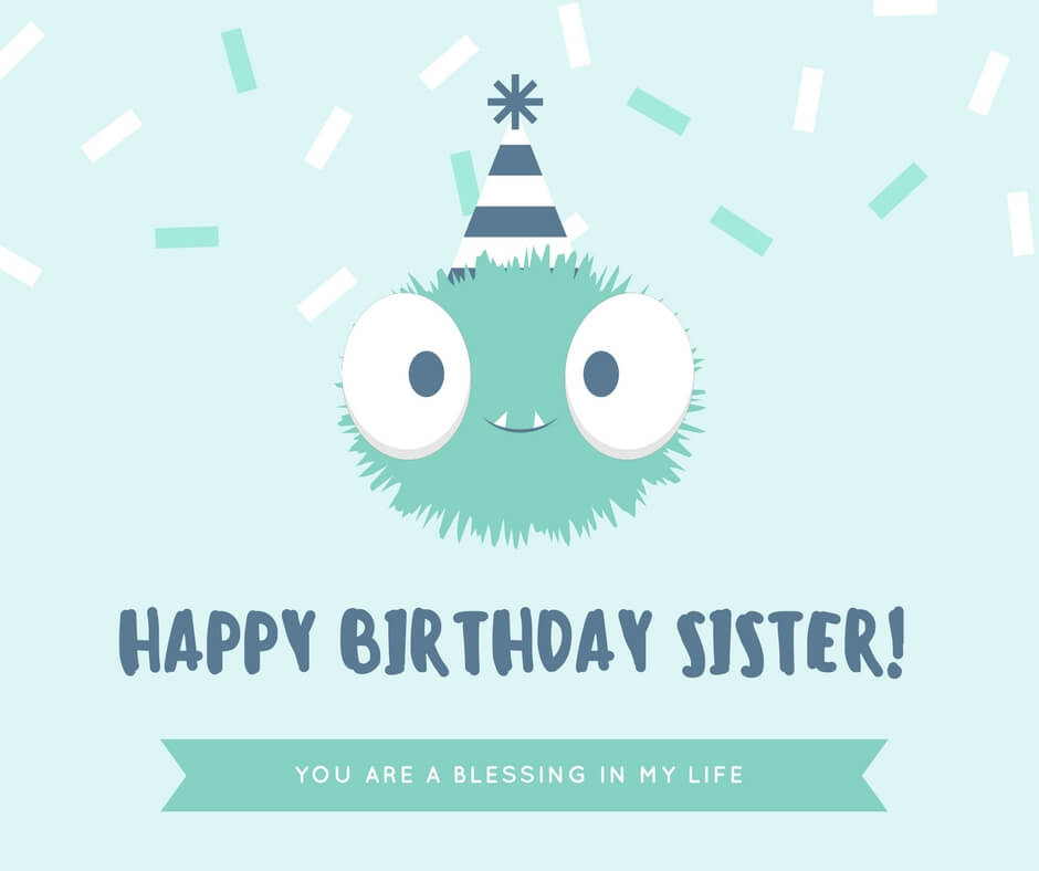 Sister Birthday Wishes Funny
 Sweet Birthday Wishes for Sister