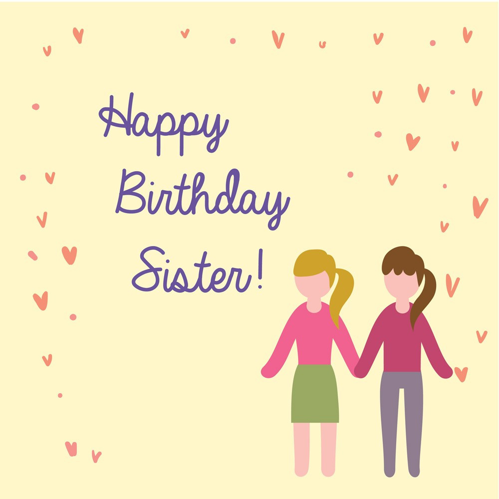 Sister Birthday Wishes Funny
 170 Birthday Wishes for Sister to Make Her Happy Some
