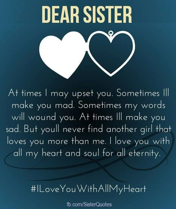 Sisters Love Quotes
 I love you sister and quotes