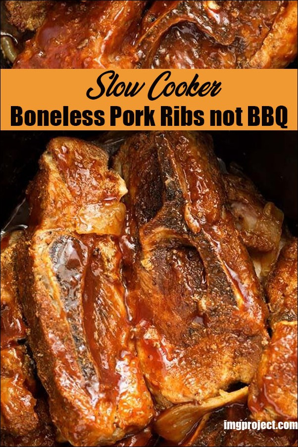 Slow Cooker Boneless Pork Ribs Not Bbq
 Slow Cooker Boneless Pork Ribs Not Bbq imgproject