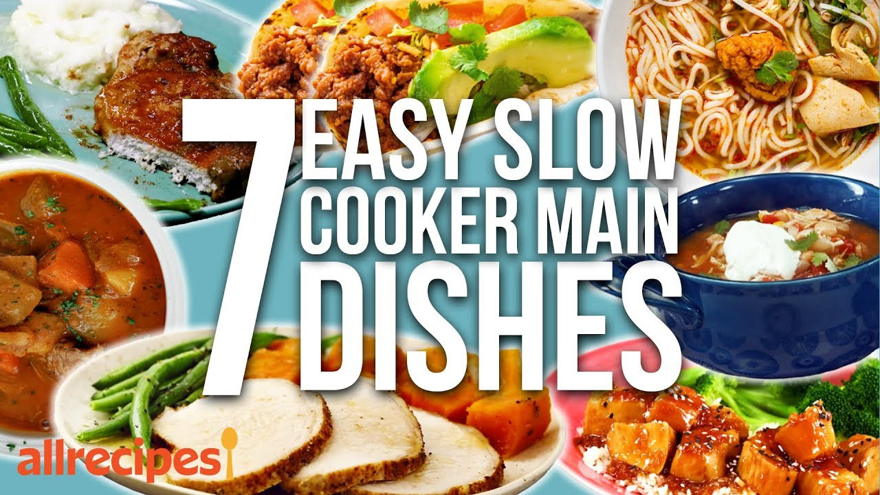 Slow Cooker Main Dishes
 7 Easy Slow Cooker Main Dishes