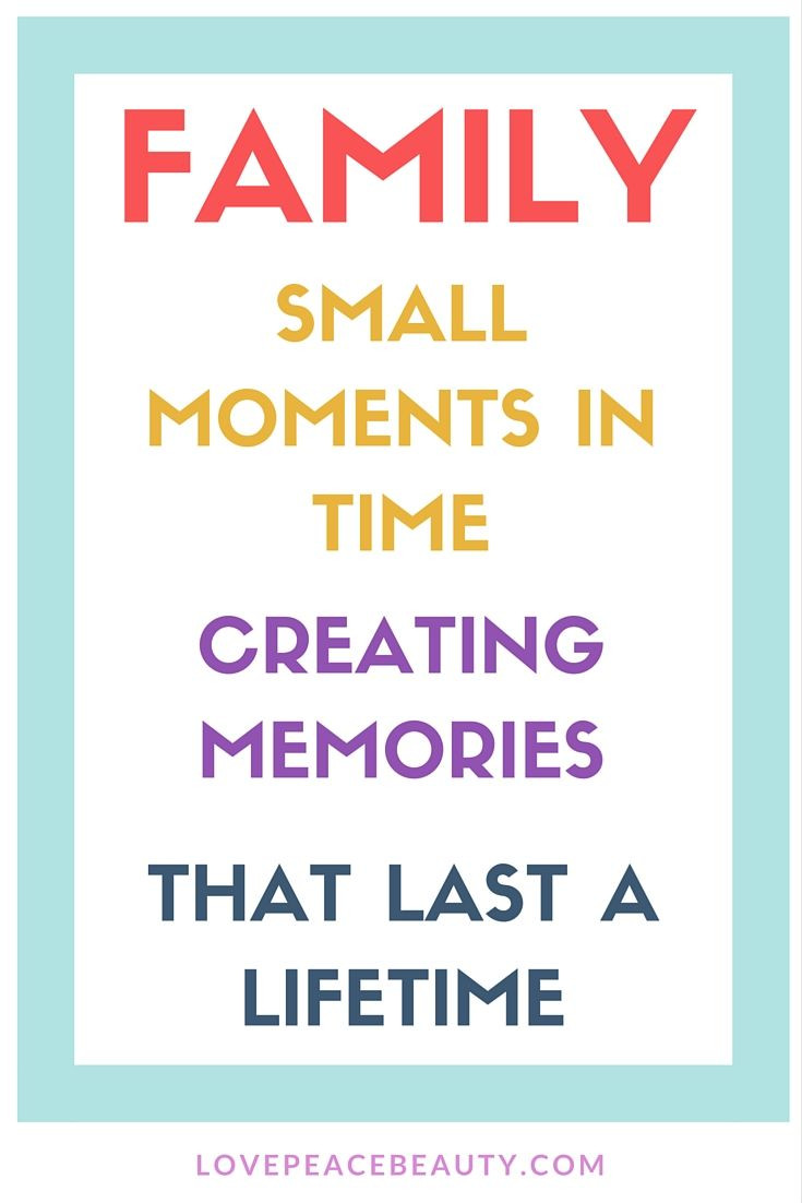 Small Family Quote
 Family Time Quote Family Small Moments in Time Creating