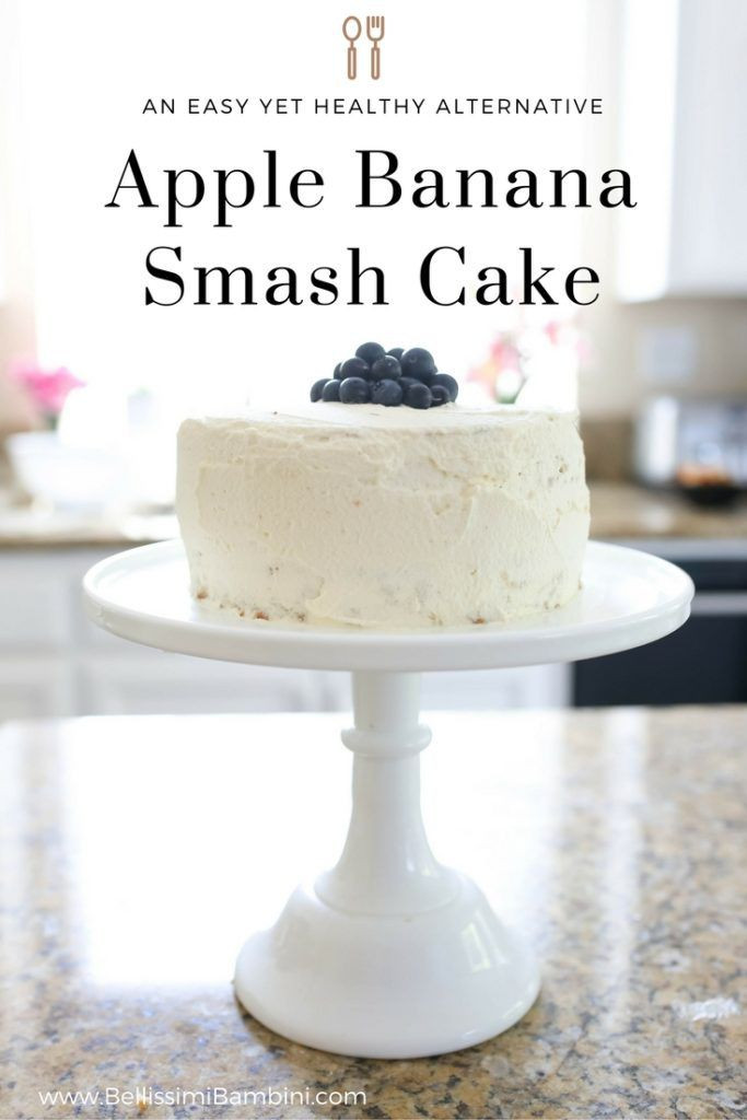 Smash Cake Recipes For Baby
 Banana Apple Cake Recipe A Healthy Approach for Baby s