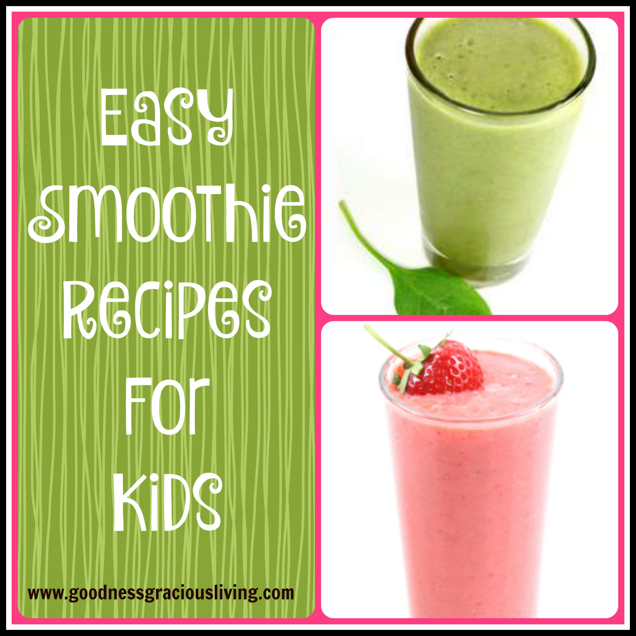 Smoothies Recipes For Kids
 Easy Smoothie Recipes For Kids Goodness Gracious Living