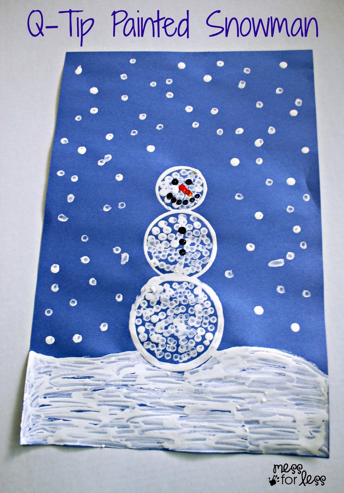 Snowman Kids Crafts
 Q Tip Painted Snowman Craft Mess for Less