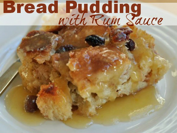 Southern Bread Pudding With Rum Sauce
 Bread Pudding with Rum Sauce Recipe – Robyns World