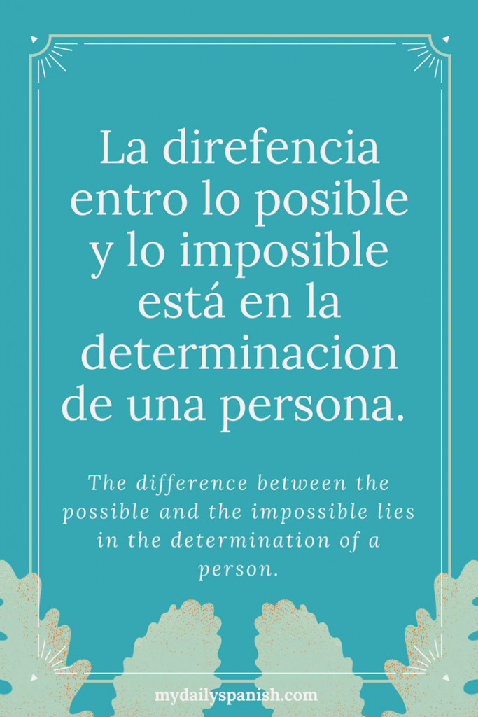 Spanish Motivational Quotes
 The Best Spanish Motivational Quotes