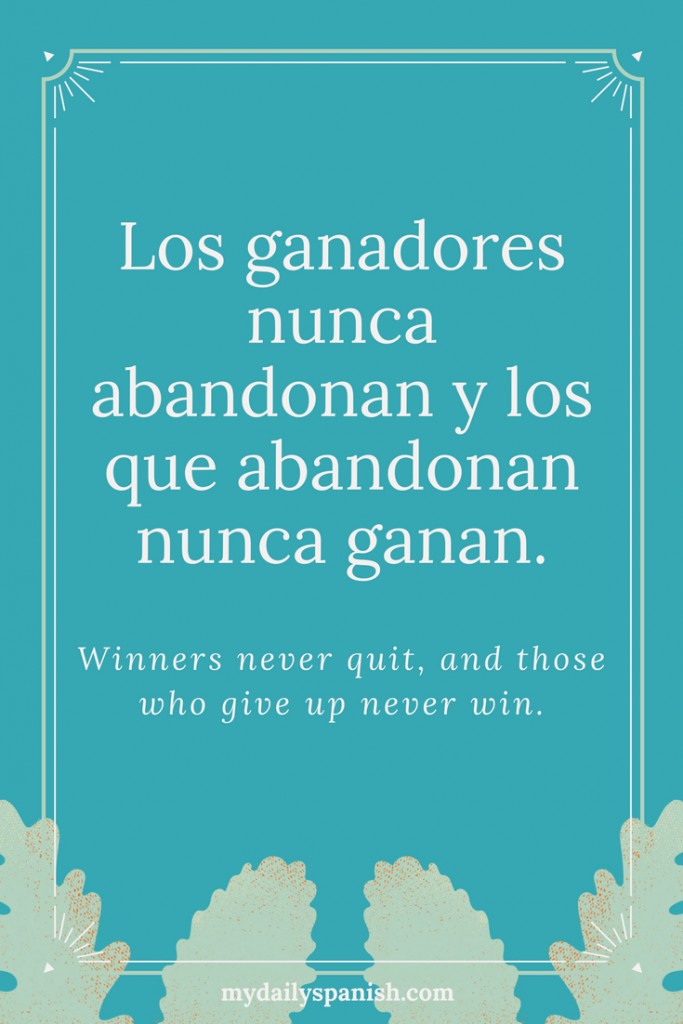 Spanish Motivational Quotes
 The Best Spanish Motivational Quotes