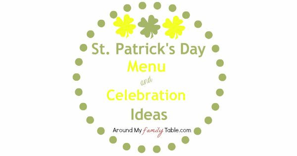 St Patrick Day Menu Ideas
 The best St Patrick s Day Menu and Celebration Ideas