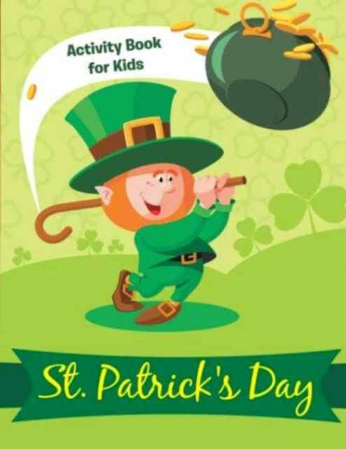 St Patrick's Day Children's Activities
 St Patrick s Day New Activity Book For Kids Coloring