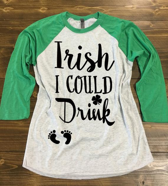 St Patrick's Day Drinking Quotes
 Irish I Could Drink Shirt St Patrick s Day by