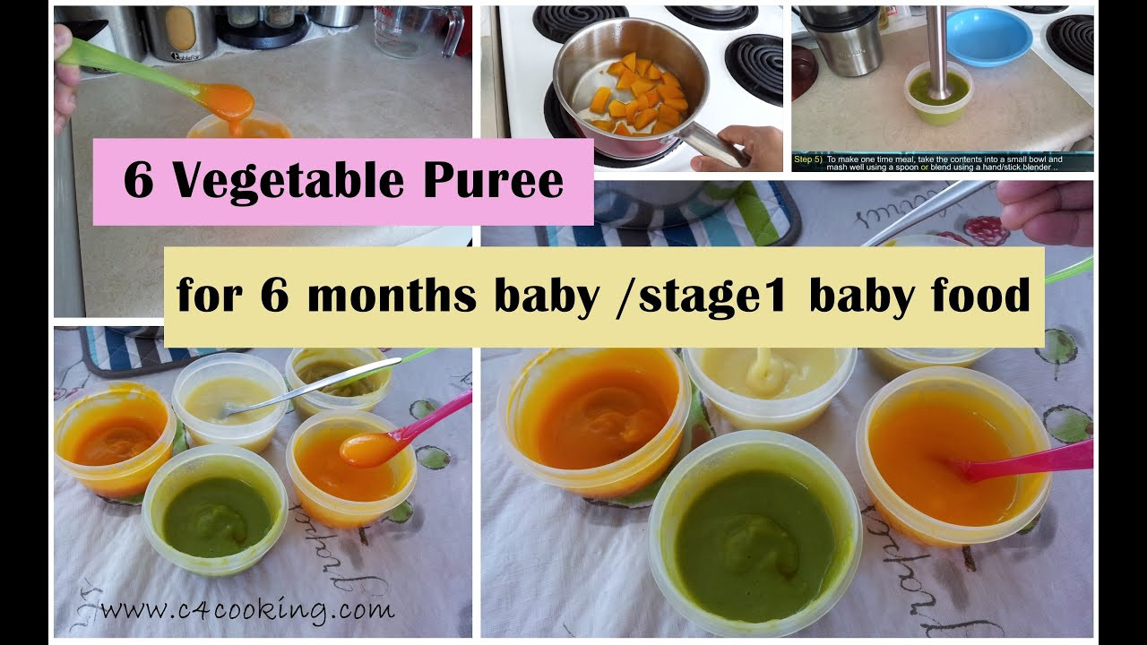 Stage 1 Baby Food Recipe
 6 Ve able Puree for 6 months baby