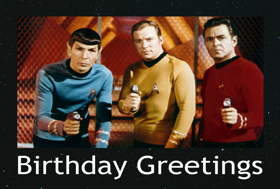 Star Trek Birthday Cards
 Star Trek Birthday Card