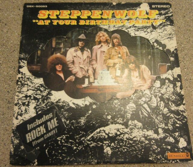 Steppenwolf At Your Birthday Party
 Steppenwolf At Your Birthday Party 1969 Lp Record