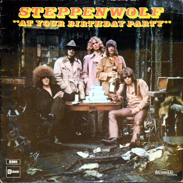 Steppenwolf At Your Birthday Party
 Steppenwolf At Your Birthday Party 1969 Vinyl