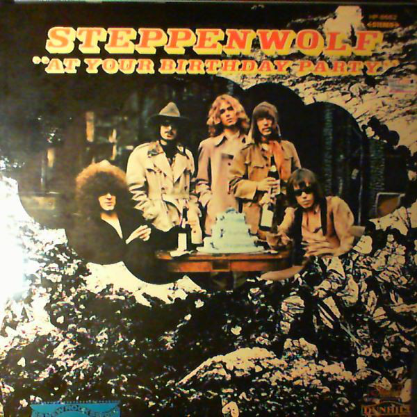 Steppenwolf At Your Birthday Party
 Steppenwolf At Your Birthday Party 1969 Vinyl