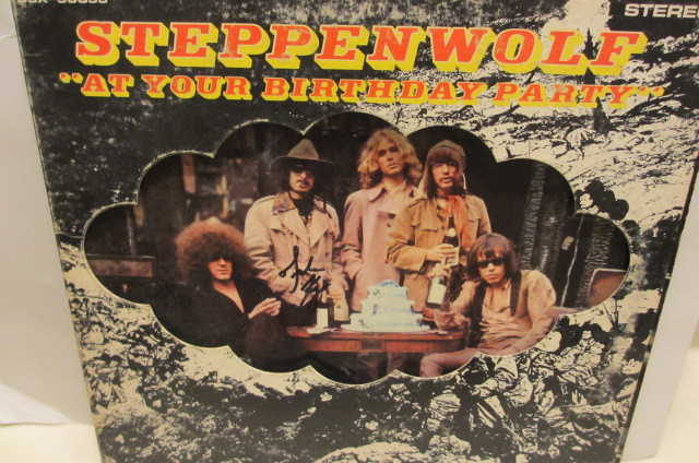 Steppenwolf At Your Birthday Party
 Steppenwolf Dunhill "At Your Birthday Party" Signed