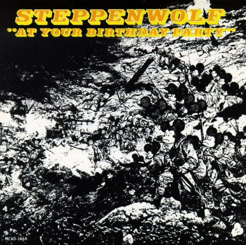 Steppenwolf At Your Birthday Party
 At Your Birthday Party Steppenwolf