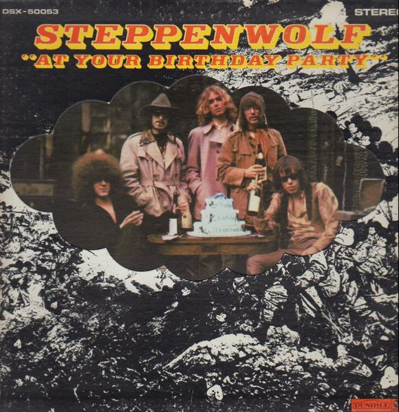 Steppenwolf At Your Birthday Party
 Steppenwolf At your birthday party Vinyl Records LP CD