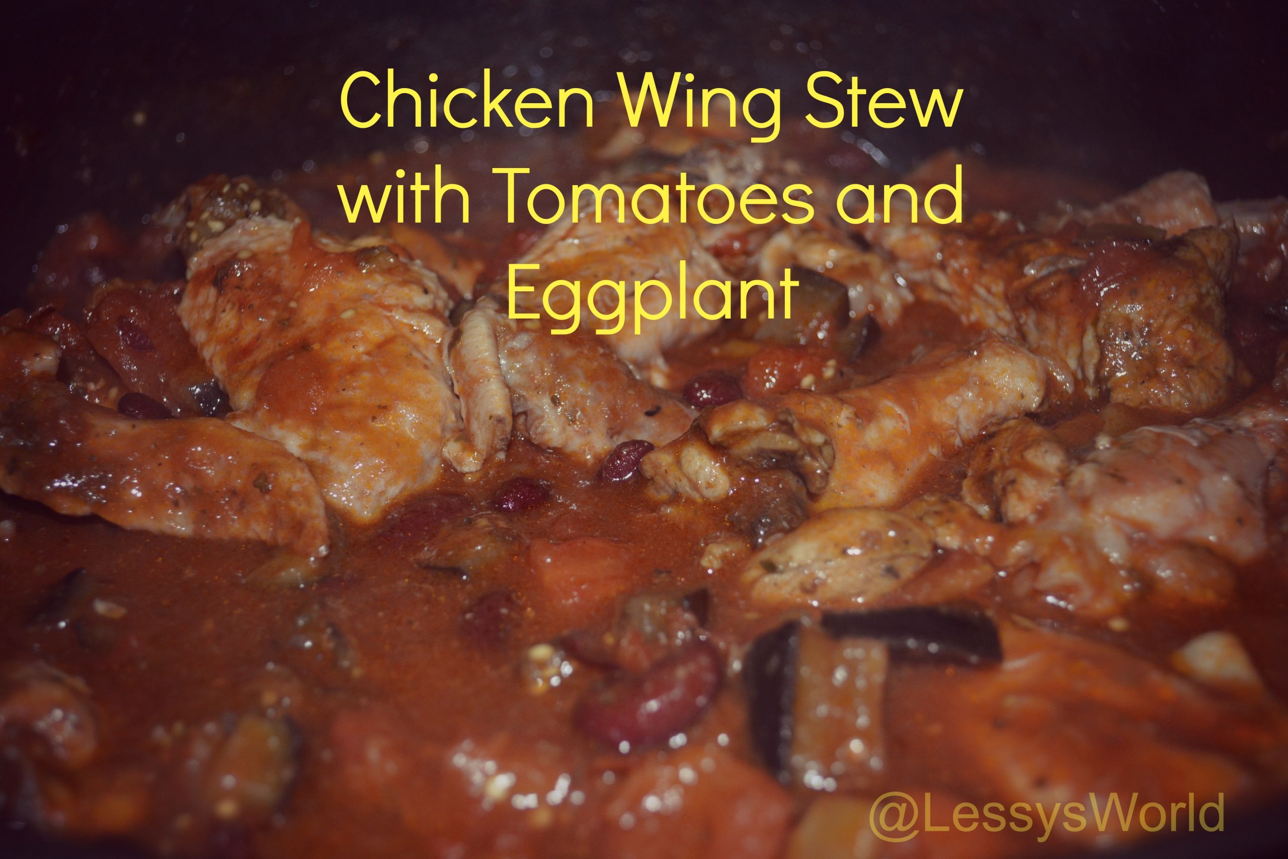 Stew Chicken Wings
 Chicken Wing Stew with Tomatoes and Eggplant Lessy s World