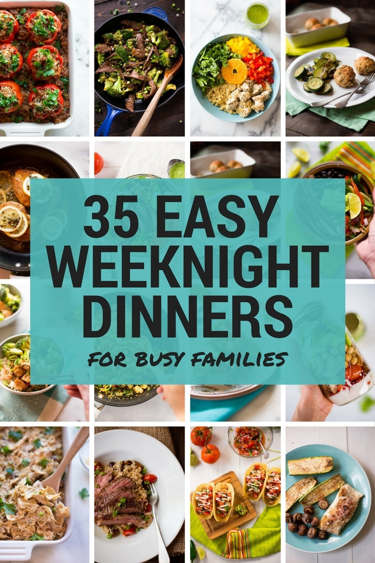 Summer Weeknight Dinners
 35 Easy Weeknight Dinners for Busy Families • A Sweet Pea Chef