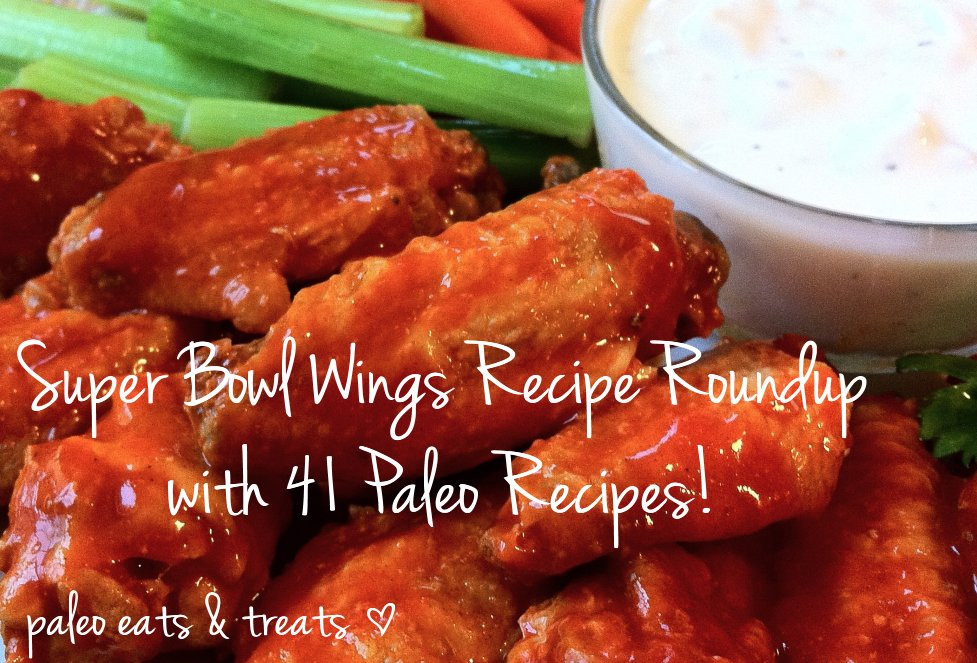 Super Bowl Wing Recipes
 Paleo Super Bowl Wings Recipe Roundup