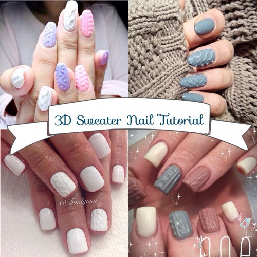 Sweater Nail Art
 3D Cable Knit Sweater Nail Art Tutorial Chic Nail Styles