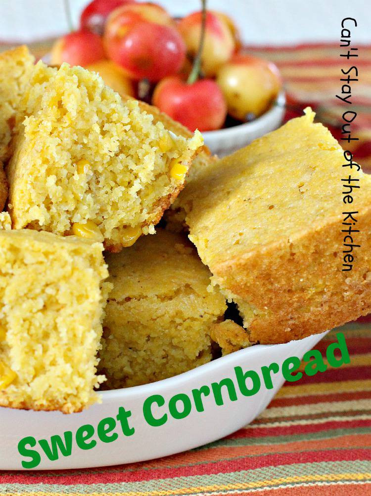 Sweet Corn Bread
 Sweet Cornbread Can t Stay Out of the Kitchen