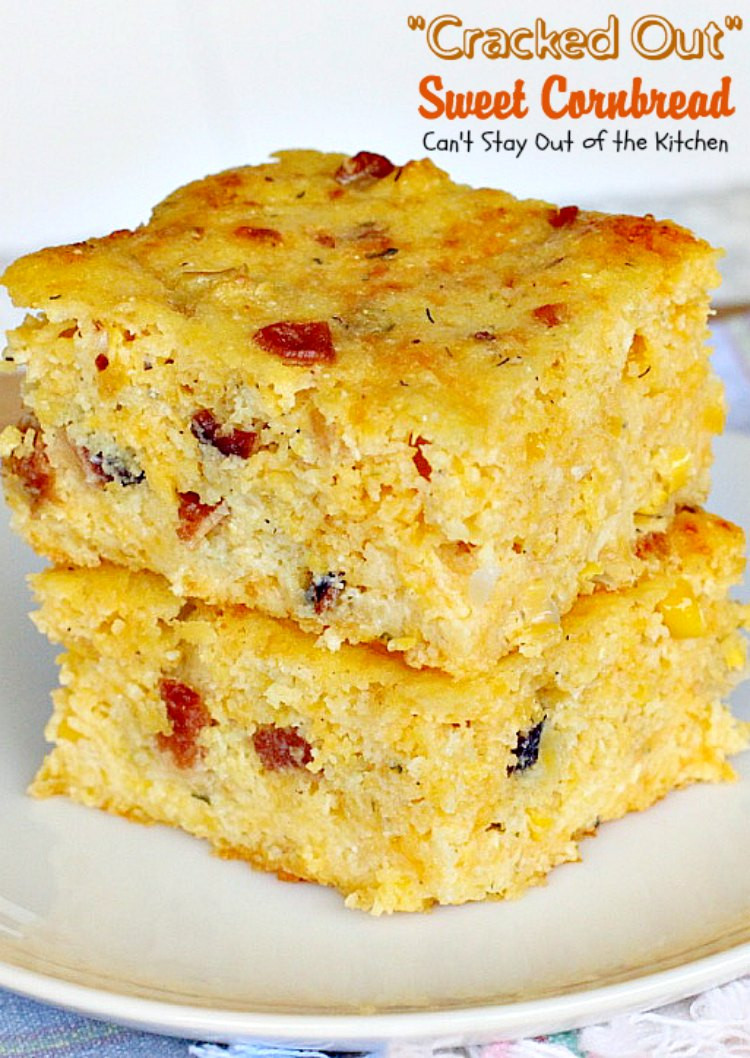 Sweet Corn Bread
 Cracked Out Sweet Cornbread – Can t Stay Out of the Kitchen