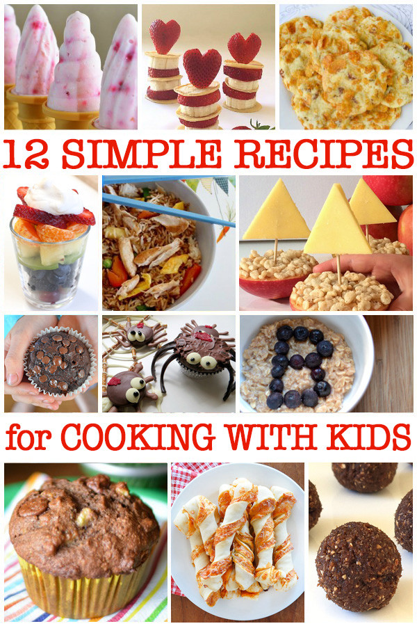 Tasty Recipes For Kids
 Simple Cooking for Kids 12 Delicious and Easy Recipes