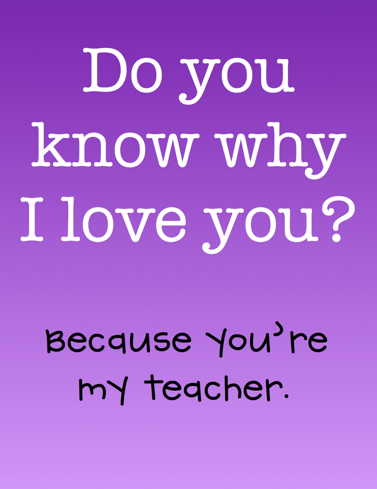 Teacher Love Quotes
 I Love My Teacher Quotes QuotesGram