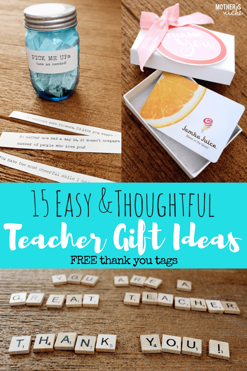 Teacher Thank You Gift Ideas
 15 TEACHER GIFT IDEAS FREE PRINTABLE "THANK YOU" TAGS