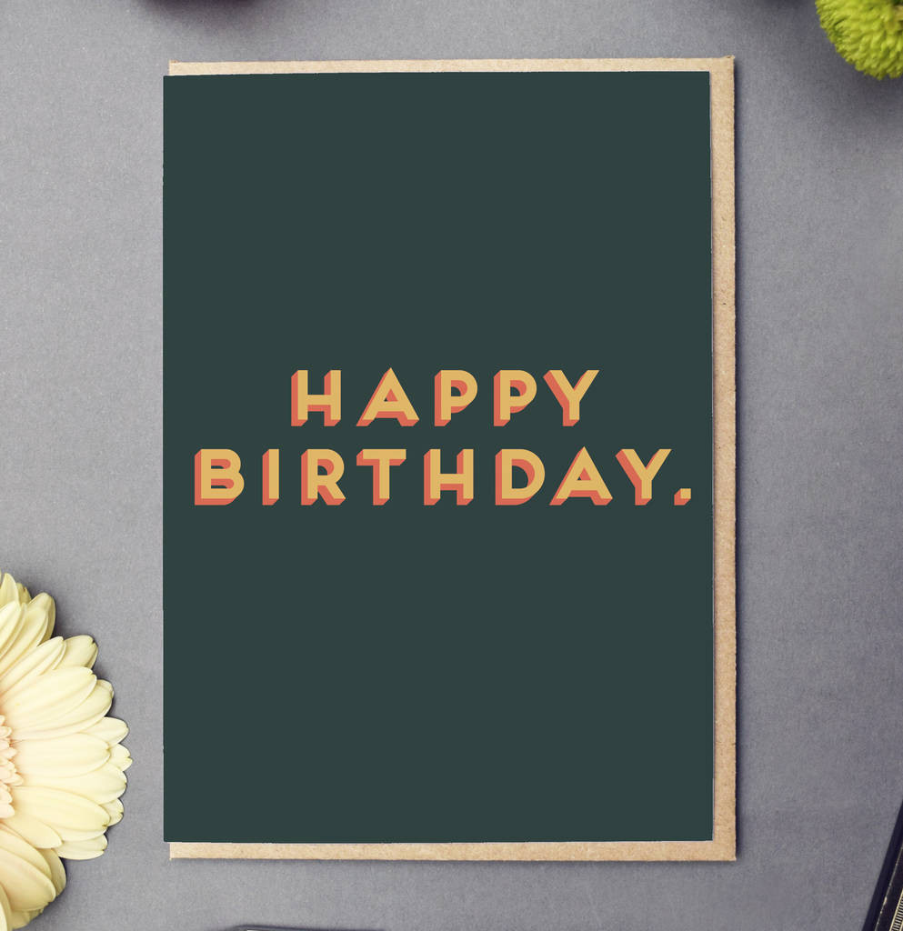 Text Birthday Cards
 happy birthday bold text card by hole in my pocket