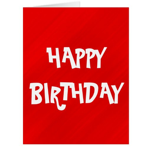 Text Birthday Cards
 Custom Text Happy Birthday Greeting Card