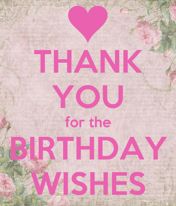 Thank You Birthday Wishes Facebook
 THANK YOU for the BIRTHDAY WISHES KEEP CALM AND CARRY ON