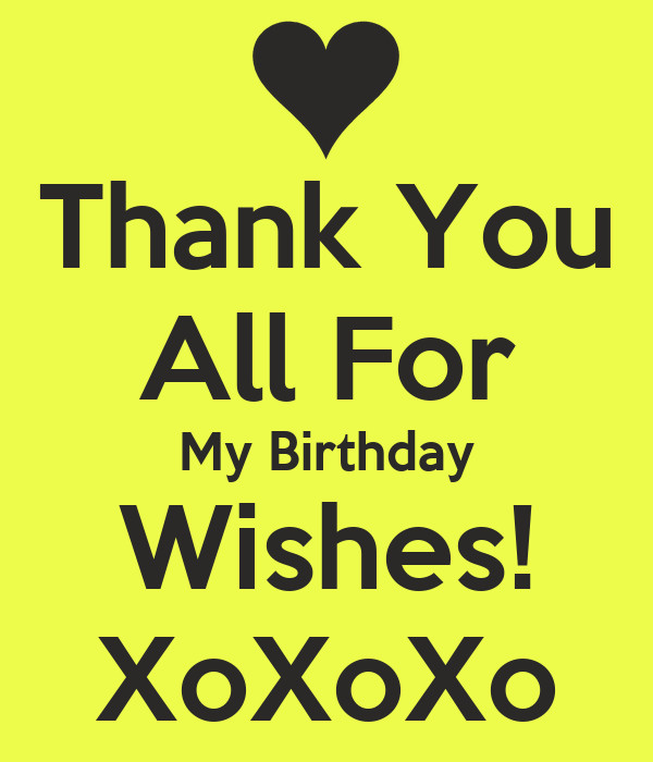 Thank You For All My Birthday Wishes
 Thank You All For My Birthday Wishes XoXoXo Poster