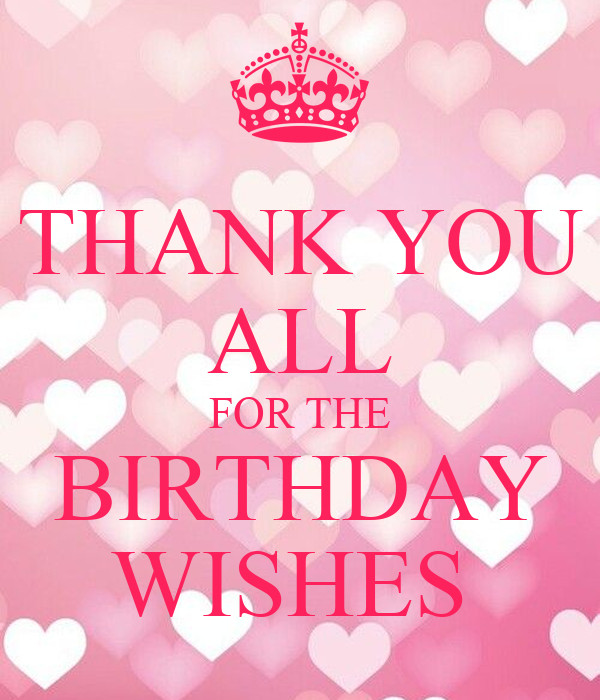 Thank You For Birthday Wishes
 THANK YOU ALL FOR THE BIRTHDAY WISHES Poster