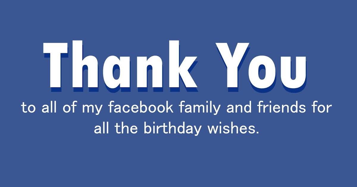 Thanks For Birthday Wishes Facebook
 How do I respond to birthday wishes from friends on