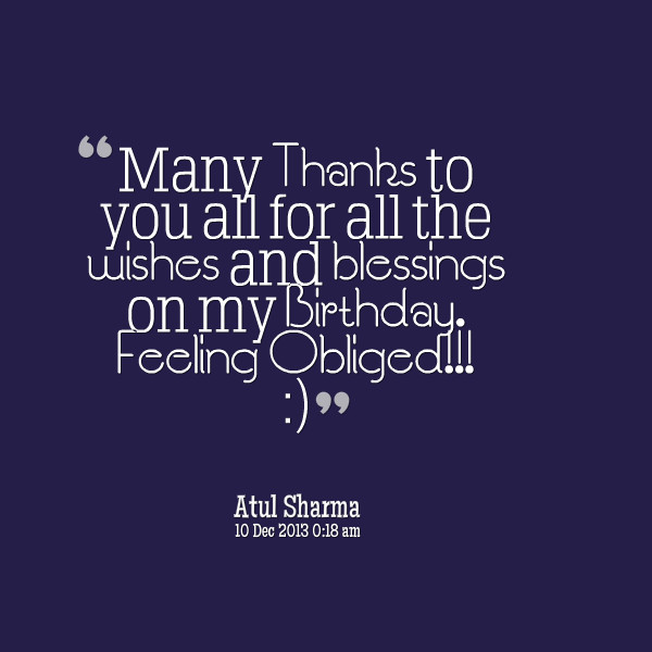 Thanksgiving Quotes For Birthday Wishes
 Thanks For The Birthday Wishes Quotes QuotesGram