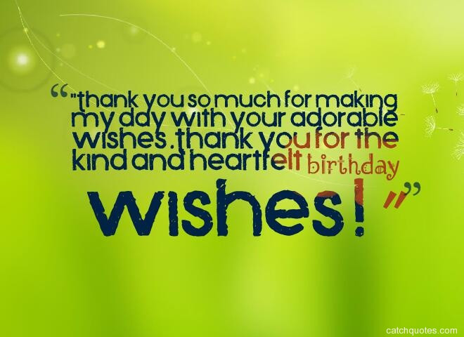 Thanksgiving Quotes For Birthday Wishes
 28 great Birthday Thank You Wishes and Messages with