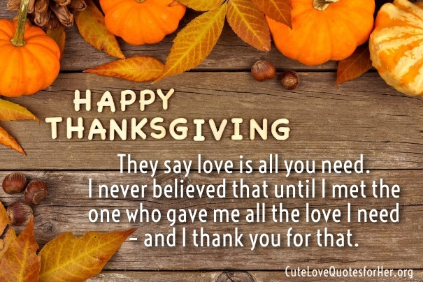 Thanksgiving Quotes For Him
 Thanksgiving Love Quotes for Her – Thank You Sayings