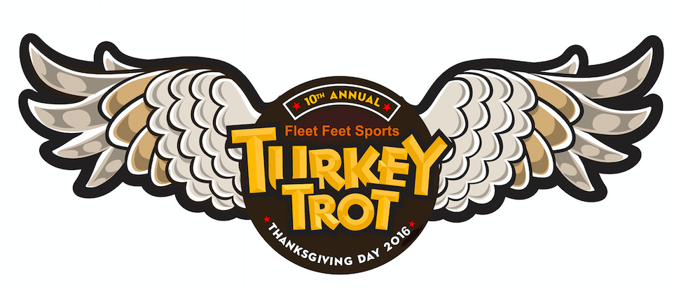 Thanksgiving Turkey Trot
 Fleet Feet Sports Thanksgiving Day Turkey Trot 5K Fun Run