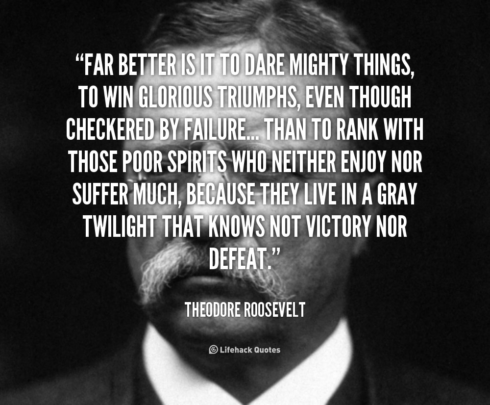 Theodore Roosevelt Quotes On Leadership
 Theodore Roosevelt Quotes Leadership QuotesGram