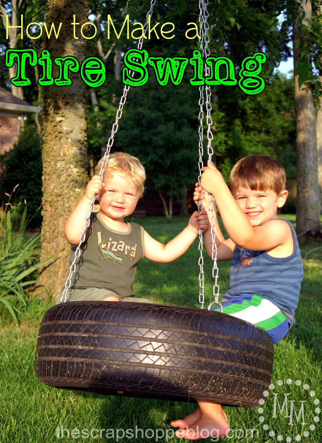 Tire Swing For Kids
 How to Make a Tire Swing The Scrap Shoppe