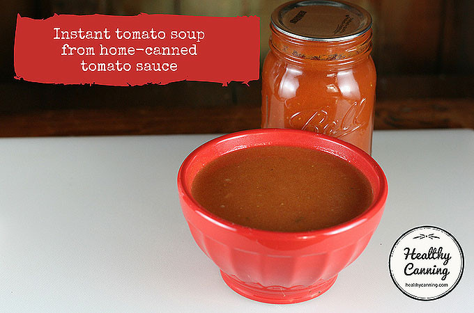 Tomato Soup From Tomato Sauce
 Cream of Tomato Soup Healthy Canning