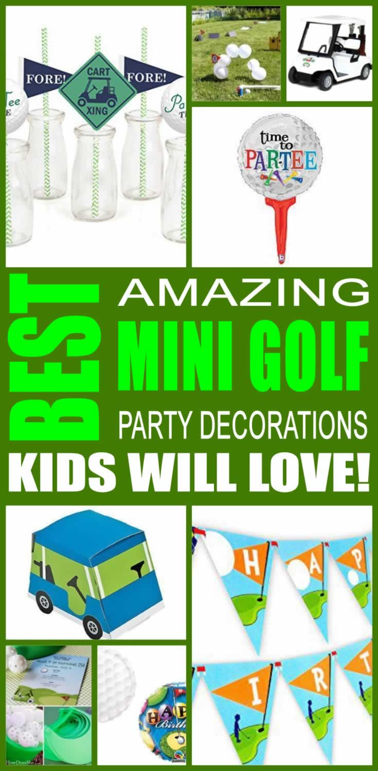 Top Golf Kids Party
 Best Mini Golf Party Decorations Kids Will Love