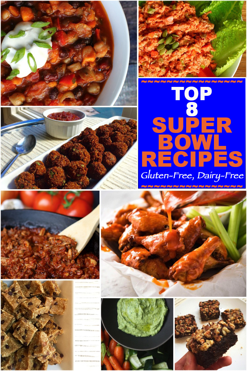 Top Super Bowl Recipes
 Top 8 Super Bowl Recipes Gluten Free Dairy Free