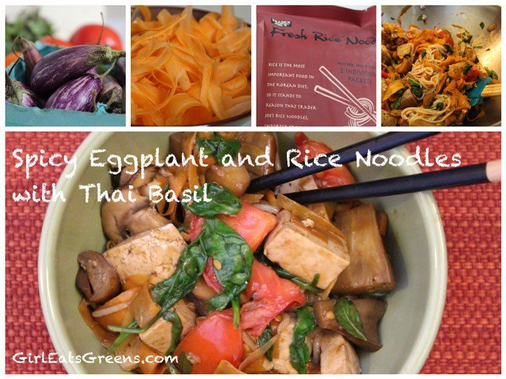 Trader Joe'S Rice Noodles
 Vegan Spicy Eggplant and Rice Noodles with Thai Basil